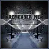 Gianni Paradiso Dj - Remenber Me - Single